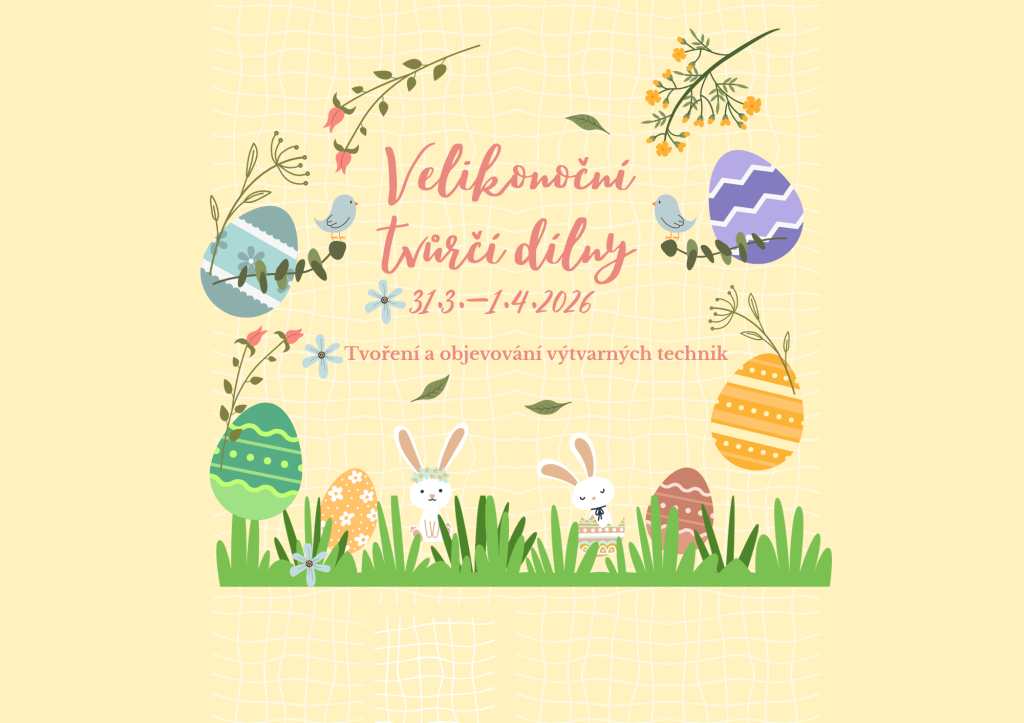 Velikonoční tvůrčí dílny pro MŠ a ZŠ