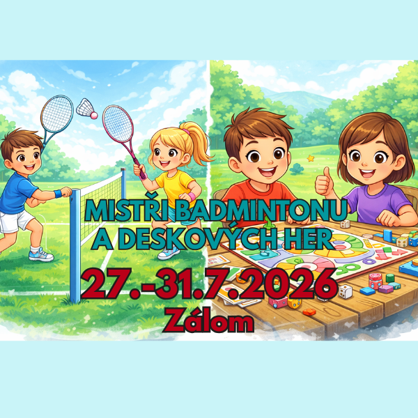 PT Mistři badmintonu a deskových her - Zálom