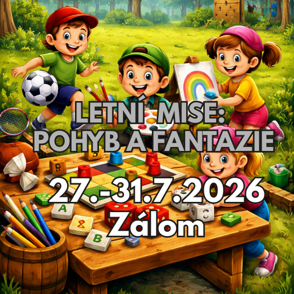 Letní mise: Pohyb a fantazie - Zálom