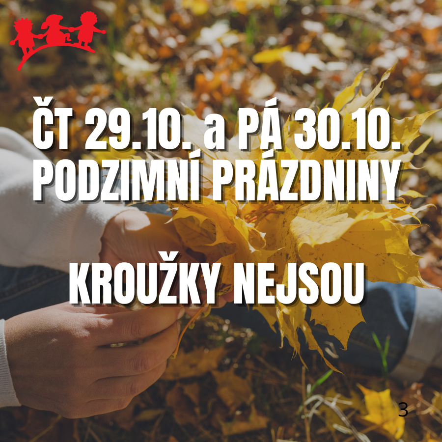 PODZIMNÍ PRÁZDNINY