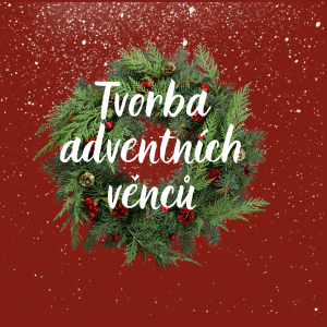 Tvorba adventních věnců