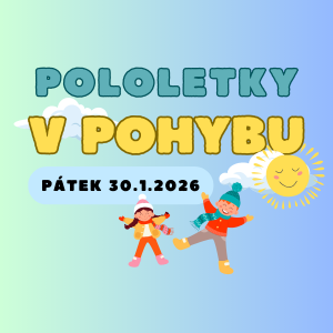 Pololetky v pohybu