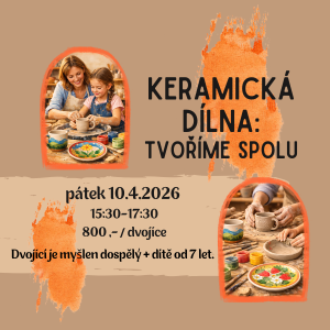 Keramická dílna: Tvoříme spolu