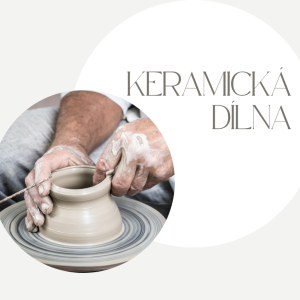 Keramická dílna - točení na hrnčířském kruhu pro dospělé